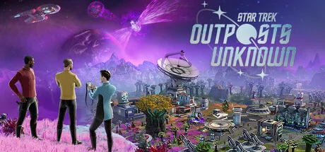Star Trek Outposts Unknown — Story, Planets, and the Outpost-Building Loop